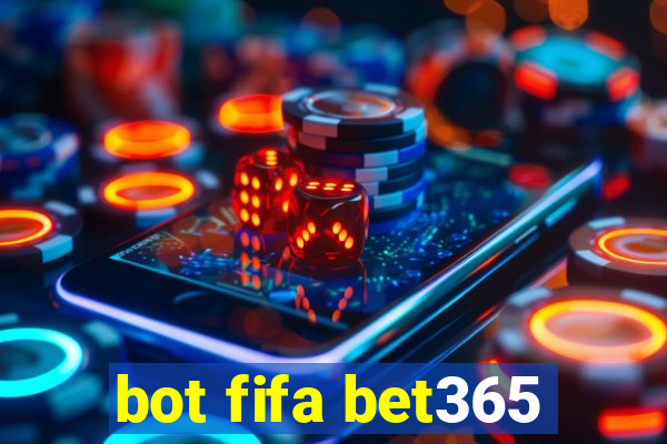 bot fifa bet365